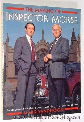 Stock image for The Making of Inspector Morse for sale by WorldofBooks