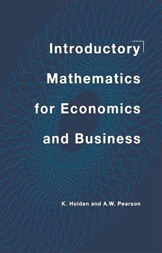 9780333576502: Introductory Mathematics for Economics and Business