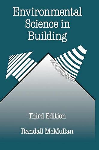 9780333576755: Environmental Science in Building (Building & Surveying Series)
