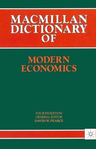 Beispielbild fr Macmillan Dictionary of Modern Economics (Dictionary Series) zum Verkauf von WorldofBooks