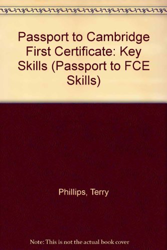 Key Reading Skills: Book Without Answers (Key Skills for First Certificate) (9780333576984) by Phillips, Terry; Phillips, Anna