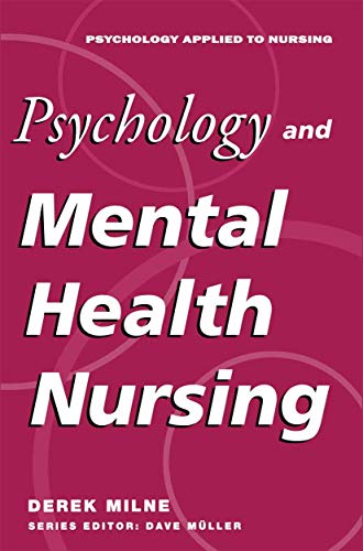 Stock image for Psychology and Mental Health Nursing : A Problem-Solving Approach for sale by Better World Books Ltd