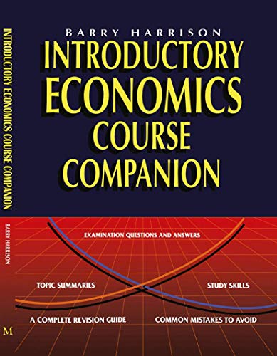Introductory Economics Course Companion (9780333579138) by Harrison, Barry