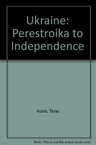 9780333579992: Ukraine: Perestroika to Independence