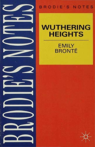 9780333580554: Bronte: Wuthering Heights (Brodie's Notes, 50)