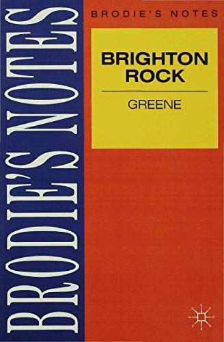 Greene: Brighton Rock (Brodie's Notes) (9780333581094) by Greene, Graham