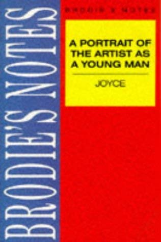 Stock image for Brodie's Notes on James Joyce's "Portrait of the Artist as a Young Man" for sale by WorldofBooks
