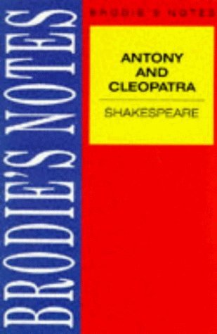 9780333581698: Brodie's Notes on William Shakespeare's "Antony and Cleopatra"