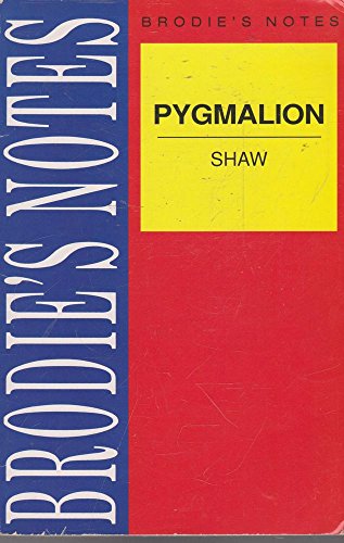 Brodie's Notes on George Bernard Shaw's "Pygmalion" (9780333581940) by Norman T. Carrington