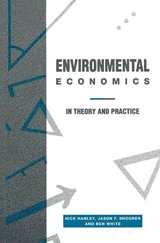 Stock image for Environmental Economics: Theory and Practice (Macmillan Texts in Economics) for sale by Phatpocket Limited