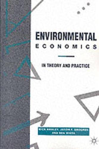 Imagen de archivo de Environmental Economics: Theory and Practice (Macmillan texts in economics) a la venta por AwesomeBooks