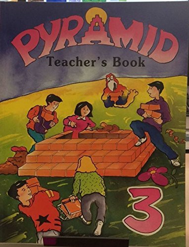 Pyramid: Level 3 - Teacher's Book (9780333584934) by Ellis, P.; Ellis, M.; Peterson, L.; Bowen, M.