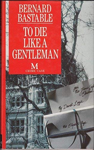 Stock image for To Die Like a Gentleman for sale by Wonder Book