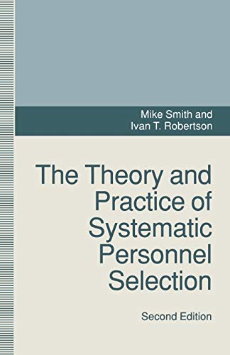 Beispielbild fr The Theory and Practice of Systematic Personnel Selection zum Verkauf von WorldofBooks