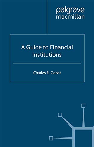 A Guide to the Financial Institutions (9780333586747) by Charles R. Geisst