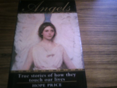 9780333587102: Angels: True Stories of How They Touch Our Lives