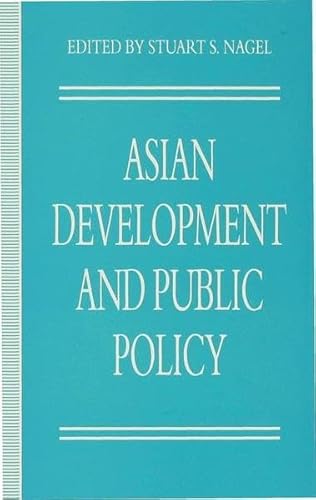 Beispielbild fr Asian Development and Public Policy (Policy Studies Organization Series) zum Verkauf von Books From California