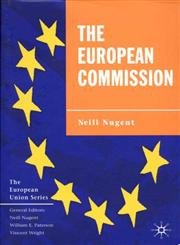 Imagen de archivo de The European Commission (The European Union Series) a la venta por WorldofBooks