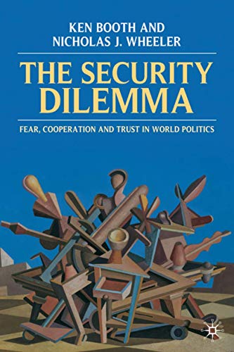 9780333587454: The Security Dilemma: Fear, Cooperation and Trust in World Politics