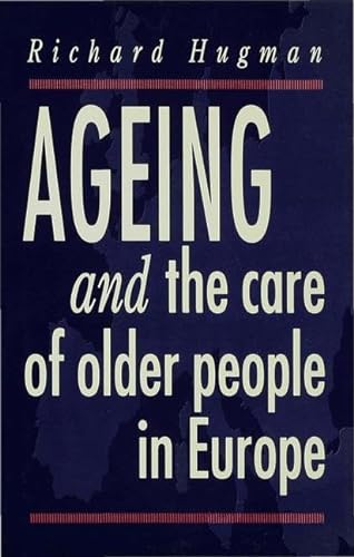 Stock image for Ageing & the Care of Older People in Eur for sale by Ergodebooks