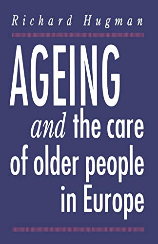 Beispielbild fr Ageing and the Care of Older People in Europe zum Verkauf von Anybook.com