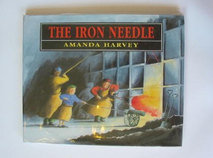 The Iron Needle (9780333587652) by Amanda Harvey