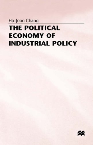 9780333588628: The Political Economy of Industrial Policy