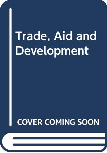 Imagen de archivo de Trade, Aid and Development: Essays in Honour of Hans Linnemann a la venta por JuddSt.Pancras