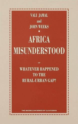 Africa misunderstood, or, Whatever happened to the rural-urban gap? (The Macmillan series of ILO studies) (9780333588901) by Vali Jamal