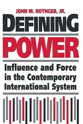 9780333588949: Defining Power: Influence and Force in the Contemporary International System