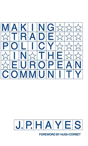 Making Trade Policy in the European Community