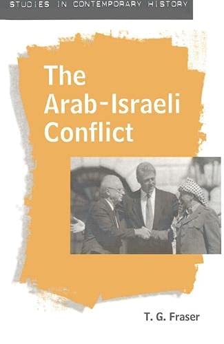 Imagen de archivo de The Arab-Israeli Conflict a la venta por Better World Books: West