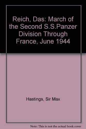 Stock image for Reich, Das: March of the Second S.S.Panzer Division Through France, June 1944 for sale by Simply Read Books
