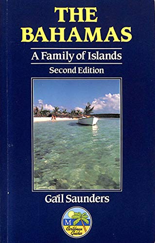 The Bahamas: A Family of Islands (M Caribbean Guides) (9780333592120) by Saunders-Smith, Gail