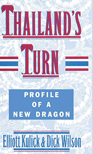 9780333592762: Thailand's Turn: Profile of a New Dragon (Profile of New Dragon)