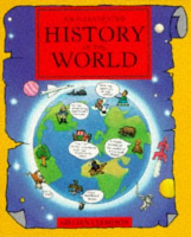 Stock image for An Illustrated History Of The World for sale by AwesomeBooks