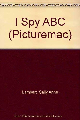 Beispielbild fr I Spy ABC (Picturemac) zum Verkauf von AwesomeBooks