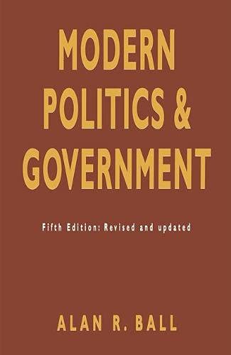 Modern Politics and Government (9780333593264) by Ball, Allan R.