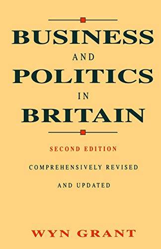 Beispielbild fr Business and Politics in Britain: An Introduction zum Verkauf von Reuseabook