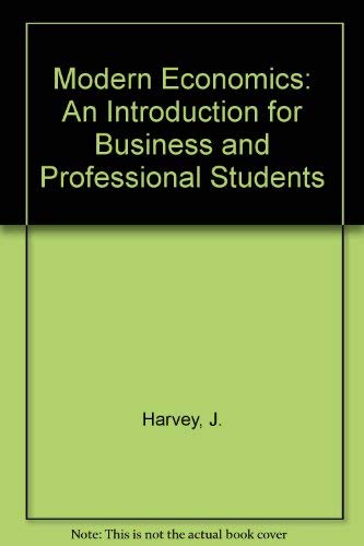 9780333593844: Modern Economics: An Introduction for Business and Professional Students