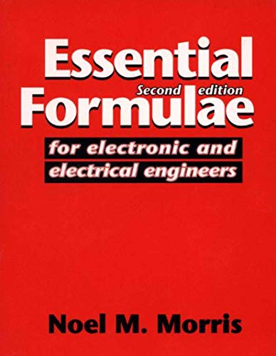 Stock image for Essential Formulae for Electronic and Electrical Engineers for sale by WorldofBooks