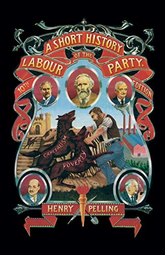 Beispielbild fr A Short History of the Labour Party zum Verkauf von medimops