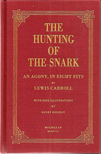 Imagen de archivo de The Hunting of the Snark: An Agony, in Eight Fits a la venta por WorldofBooks