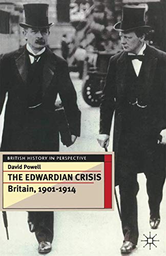 9780333595435: The Edwardian Crisis: Britain 1901 - 14