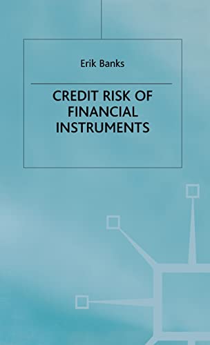 Imagen de archivo de The Credit Risk of Financial Instruments (Finance and Capital Markets Series) a la venta por medimops