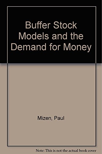 9780333595985: Buffer Stock Models and the Demand for Money