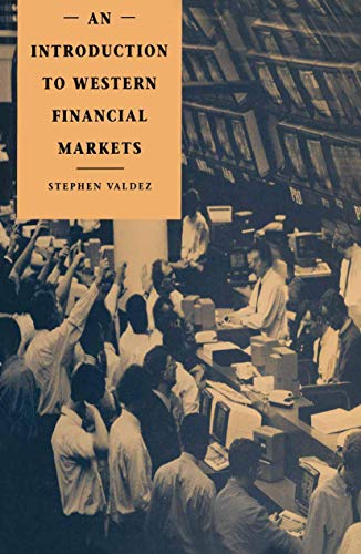 Beispielbild fr An Introduction to Western Financial Markets zum Verkauf von WorldofBooks