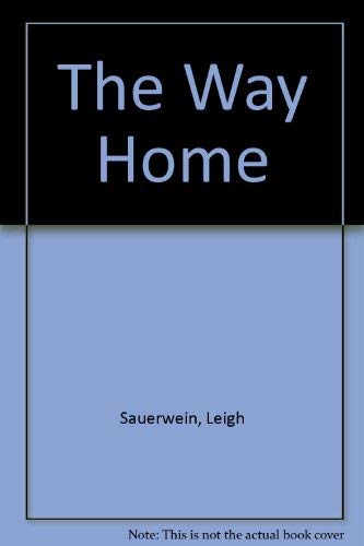 Stock image for The Way Home for sale by RIVERLEE BOOKS