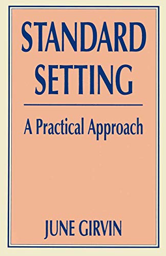 9780333598726: Standard Setting: A Practical Approach