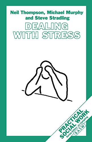 Beispielbild fr Dealing with Stress (Practical Social Work Series) zum Verkauf von AwesomeBooks